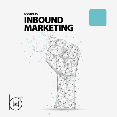 A Guide to Inbound Marketing